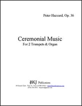 Ceremonial Music for 2 Tpts & Organ, Op. 36 Organ sheet music cover